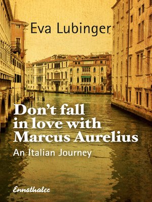 cover image of Don't Fall In Love With Marcus Aurelius